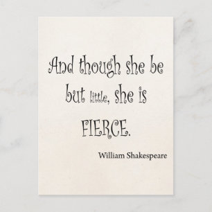 She Be But Little She is Fierce Shakespeare Quote Postcard