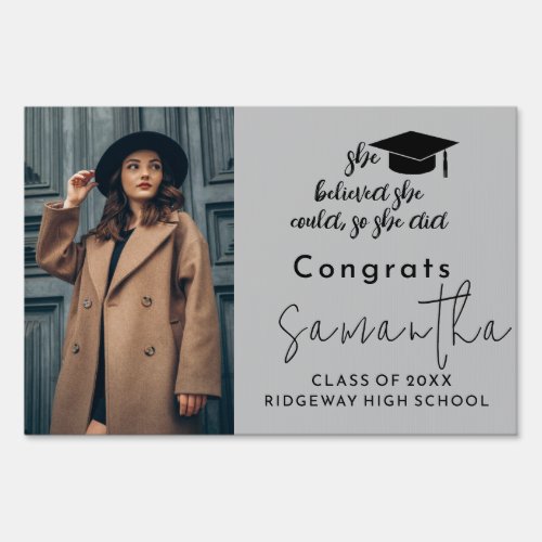 She Believe She Could So She Did Graduation Quote Sign