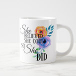 She Believed (floral) - Mug at Zazzle