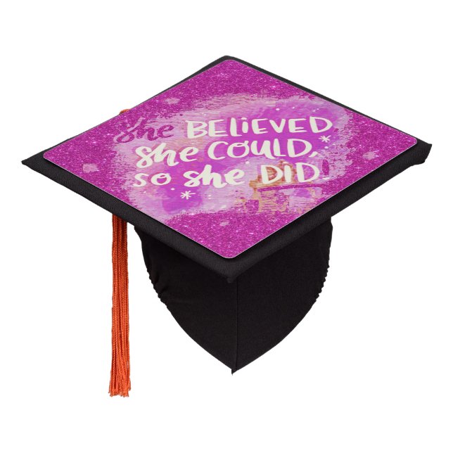 She believed  graduation cap topper (Angled)