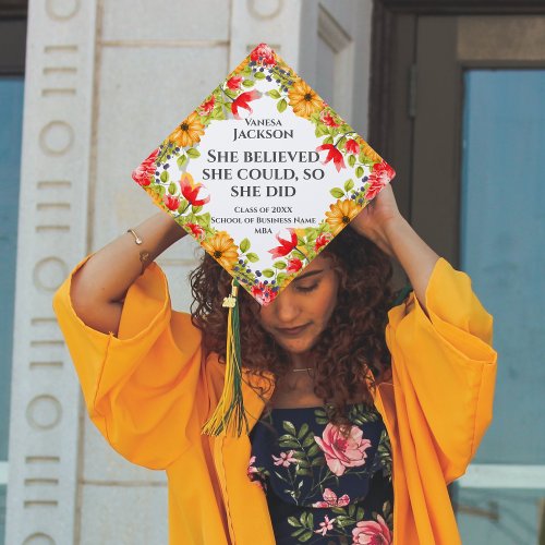 She Believed Modern Bright Floral MBA Graduation Cap Topper