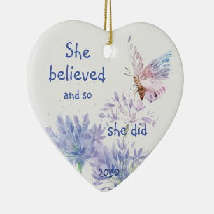 "She believed Motivational Quote Butterfly Ceramic Ornament