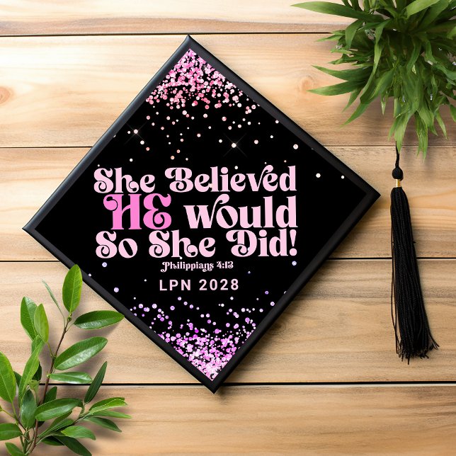 She Believed Pink Glitter Christian Bible Verse Graduation Cap Topper (She Believed Pink Glitter Christian Bible Verse Graduation Cap Topper)