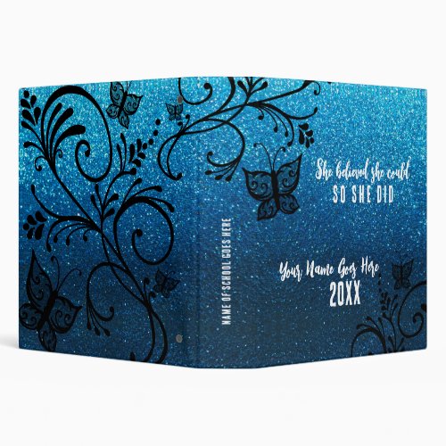 She Believed Quote Glitter Black Floral Butterfly  3 Ring Binder