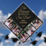 She Believed She Could 5 Photo Black And Gold Graduation Cap Topper<br><div class="desc">Personalize this modern design with your 5 favorite photos and the grads name and class of date. Designed by Thisisnotme©</div>