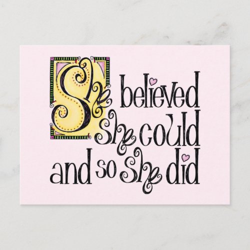 She Believed She Could and So She Did Postcard