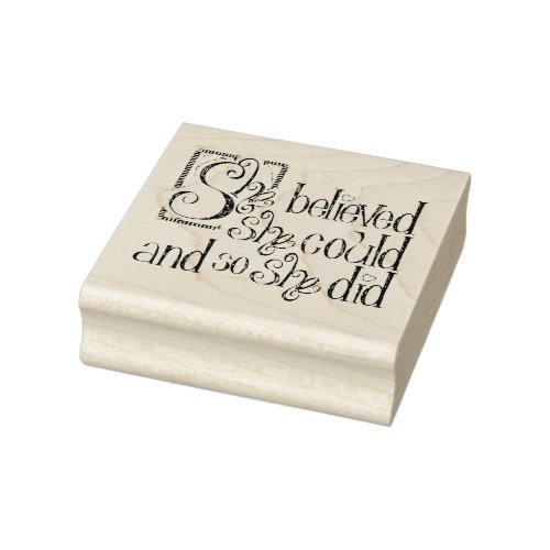 She Believed She Could and So She Did Rubber Stamp