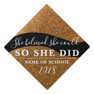 She Believed She Could Black Gold Glitter Sparkles Graduation Cap Topper