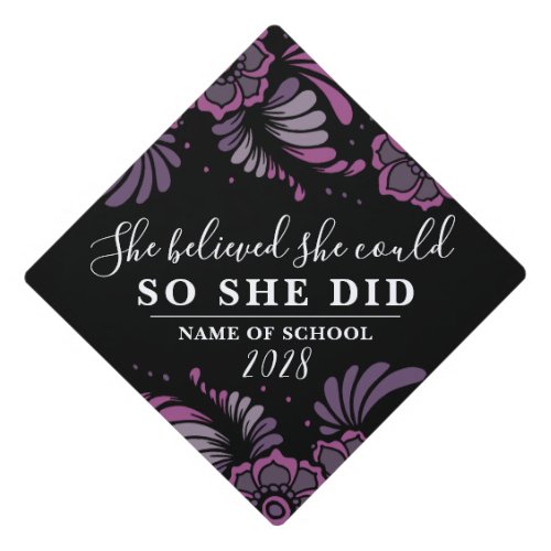 She Believed She Could Black Purple Flower Floral Graduation Cap Topper