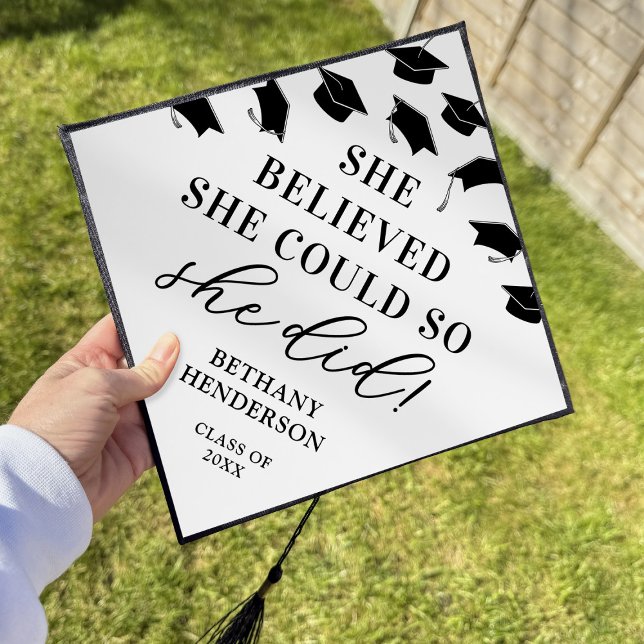She Believed She Could Black White 2026 Graduation Cap Topper (Creator Uploaded)