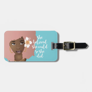 She Believed She Could, Black Woman, Flower Blue Luggage Tag