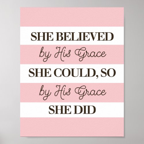 She Believed She Could By His Grace Poster