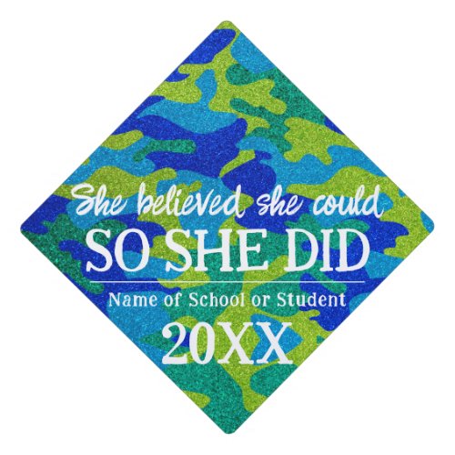 She Believed She Could Camouflage Glitter Sparkles Graduation Cap Topper