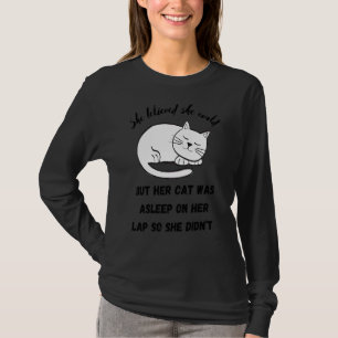 She Believed She Could Cat Gag T-Shirt