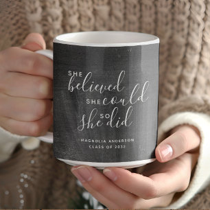She Believed She Could Chalkboard Graduation Coffee Mug