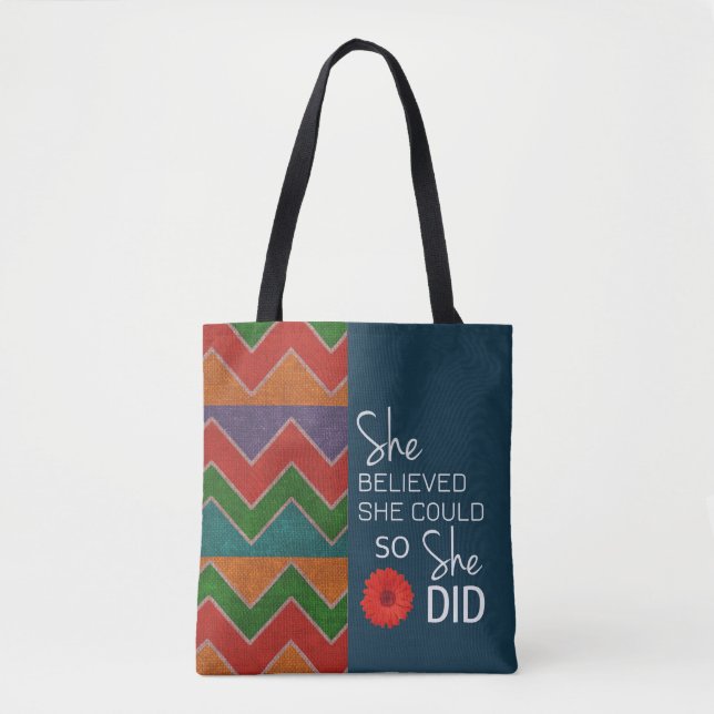 She Believed She Could (Chevron Teal Oran) Handbag (Front)
