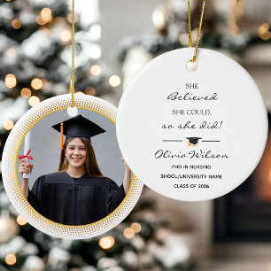 She Believed She Could Custom Photo Graduation Ceramic Ornament