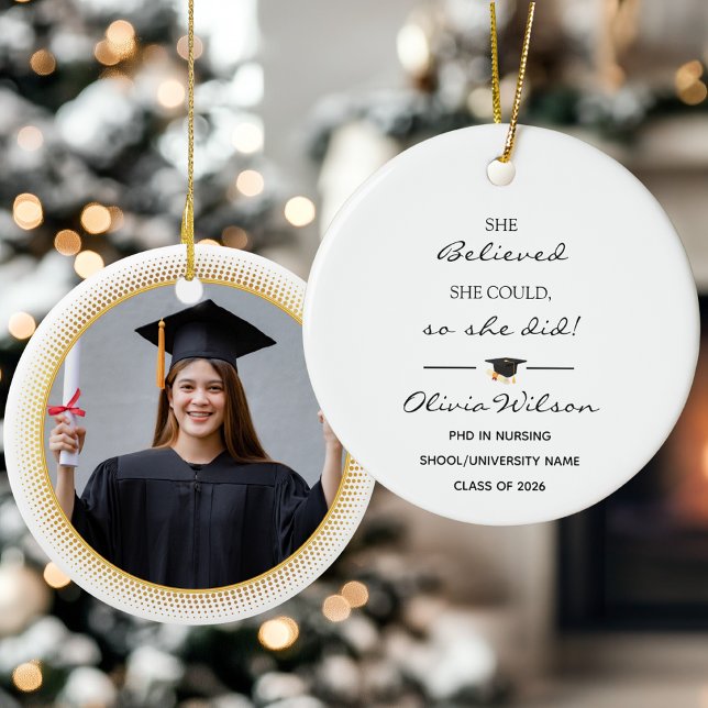 She Believed She Could Custom Photo Graduation Ceramic Ornament (Creator Uploaded)