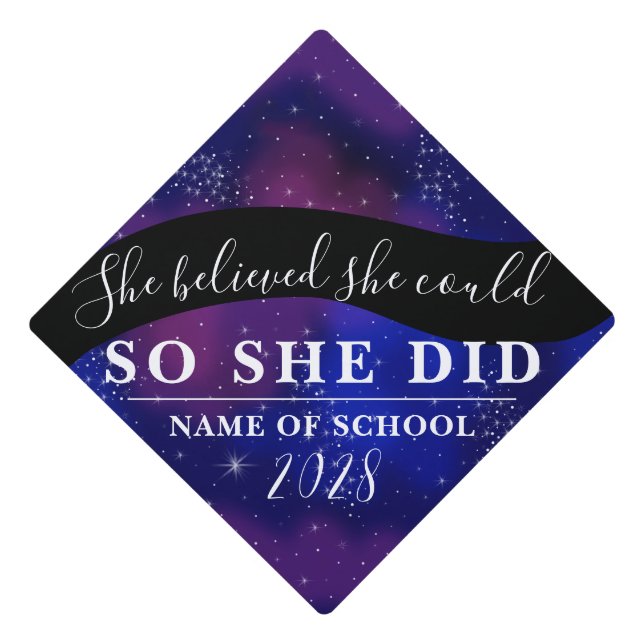 She Believed She Could Galaxy Star Sparkles  Graduation Cap Topper (Front)