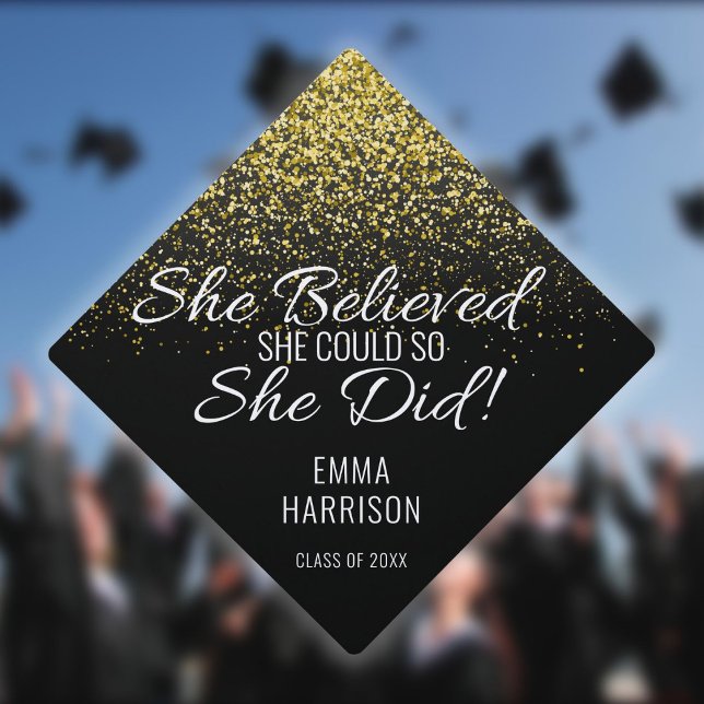 She Believed She Could Gold Glitter Sparkles Name Graduation Cap Topper (Creator Uploaded)