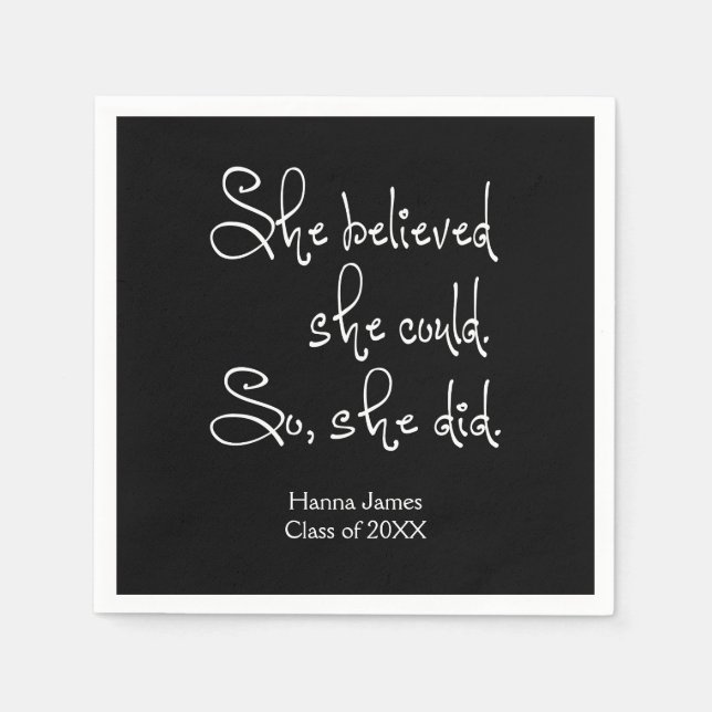 She Believed She Could Graduation Paper Napkins (Front)