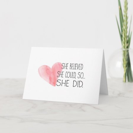 She Believed She Could Greeting Card