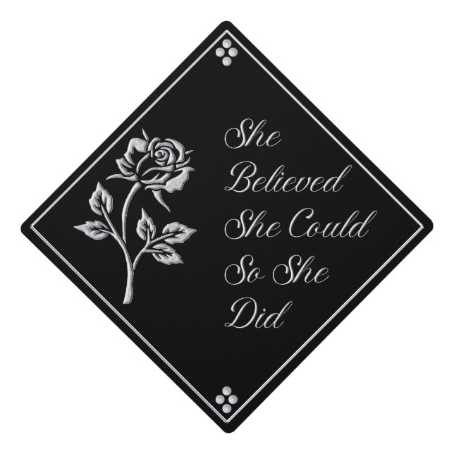 She Believed She Could in Silver Graduation Cap Topper (Front)