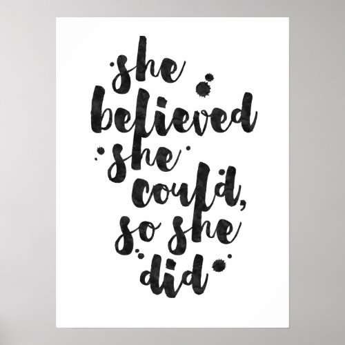 She Believed She Could _ Inspirational Poster