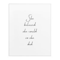 She Believed She Could Inspirational Quote