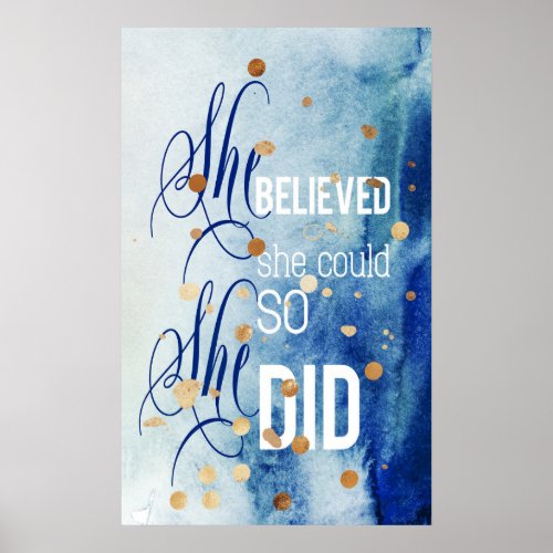 She Believed She Could Inspirational Quote Art Poster
