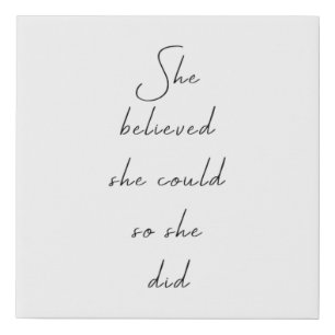 She Believed She Could Inspirational Quote Faux Canvas Print