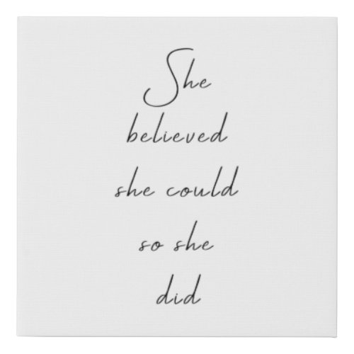 She Believed She Could Inspirational Quote Faux Canvas Print