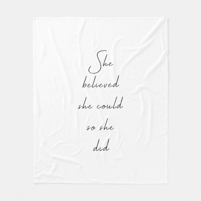 She Believed She Could Inspirational Quote Fleece Blanket (Front)