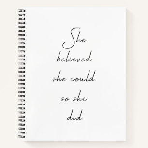 She Believed She Could Inspirational Quote Notebook