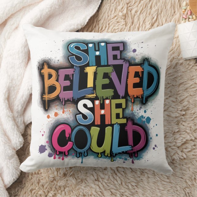 She Believed She Could – Inspirational Throw Pillow (Blanket)