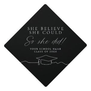 She Believed She Could Line Art Graduation Cap Topper
