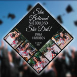 She Believed She Could Name 5 Photo Collage Graduation Cap Topper<br><div class="desc">Personalize this modern design with your 5 favorite photos and the grads name and class of date. Designed by Thisisnotme©</div>