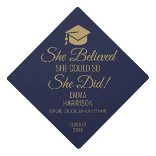 She Believed She Could Navy Blue And Gold Graduation Cap Topper
