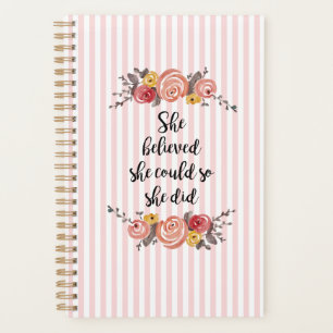 She Believed She Could Pink Stripe Flower Planner