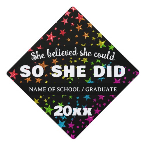 She Believed She Could Rainbow Glitter Sparkles  Graduation Cap Topper