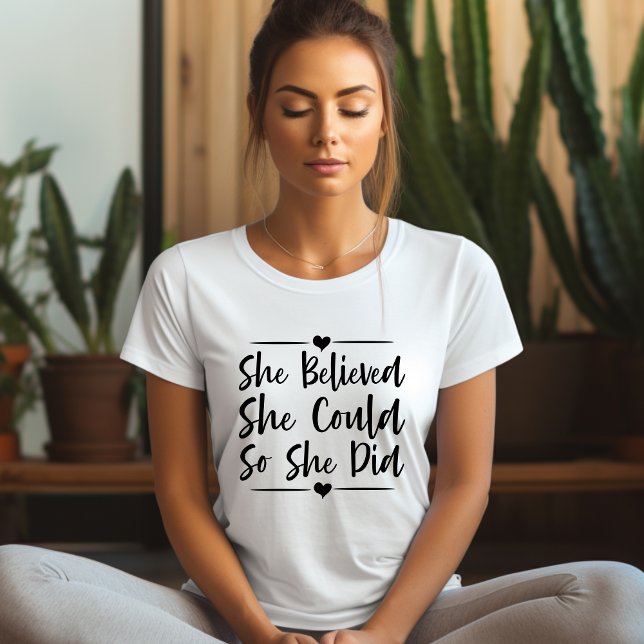 She Believed She Could So... Affirmation T-shirt (Creator Uploaded)