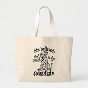 She Believed She Could So She Adopted Tote Bag
