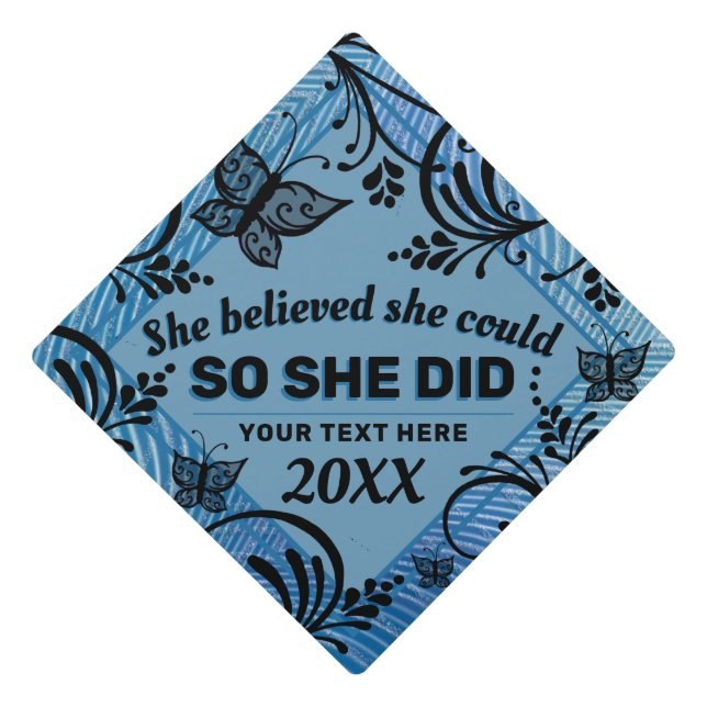 She Believed She Could So She Did Black Butterfly  Graduation Cap Topper (Front)