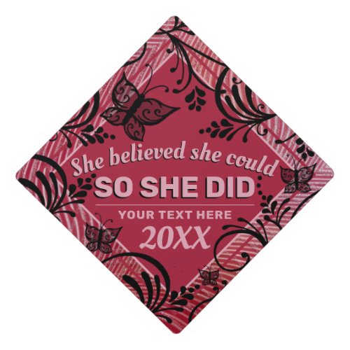 She Believed She Could So She Did Black Butterfly  Graduation Cap Topper