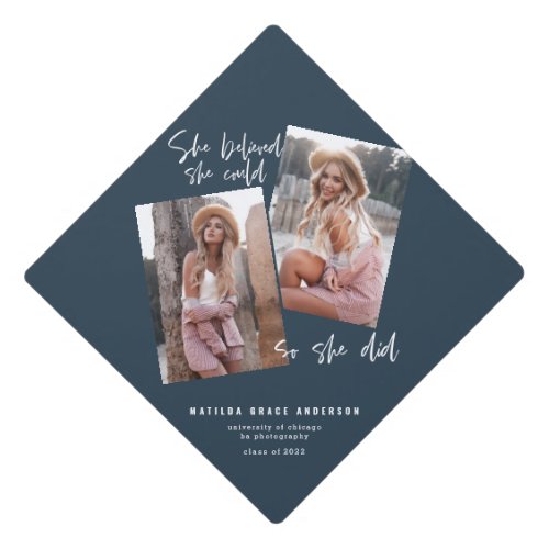 She believed she could so she did blue graduation cap topper