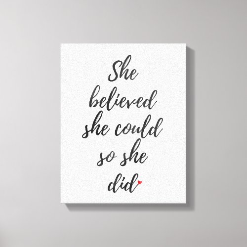She Believed She Could So She Did Canvas Wall Art