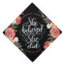 She believed she could, so she did - Girl power Graduation Cap Topper