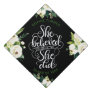She believed she could, so she did - Girl power Graduation Cap Topper