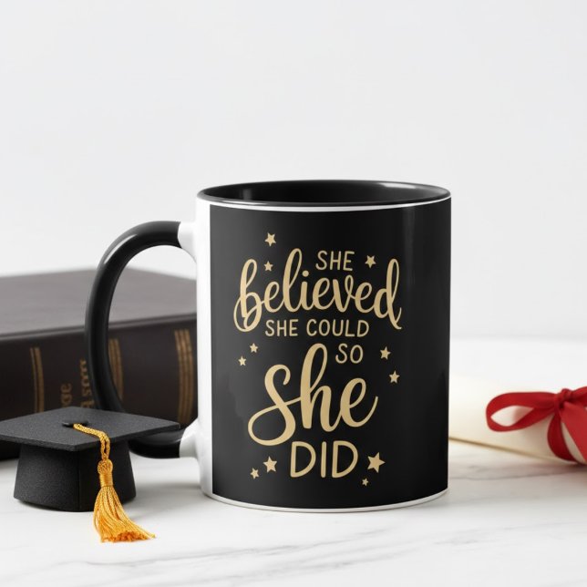 She Believed She Could So She Did Gold Quote Mug (Creator Uploaded)