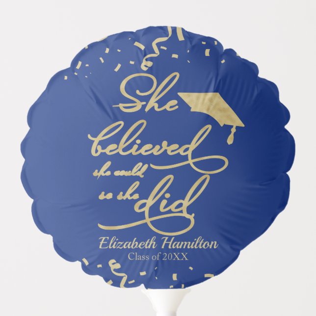 She Believed She Could So She Did Grad Blue Balloon (Front)